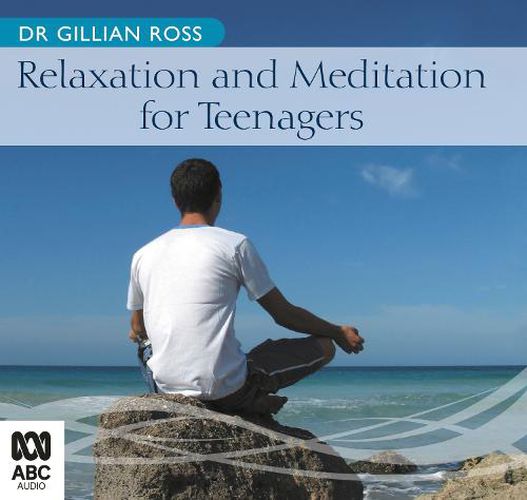 Cover image for Relaxation and Meditation for Teenagers