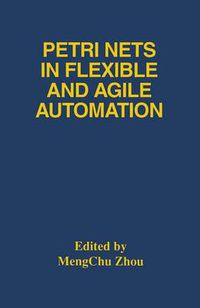 Cover image for Petri Nets in Flexible and Agile Automation