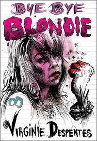 Cover image for Bye Bye Blondie
