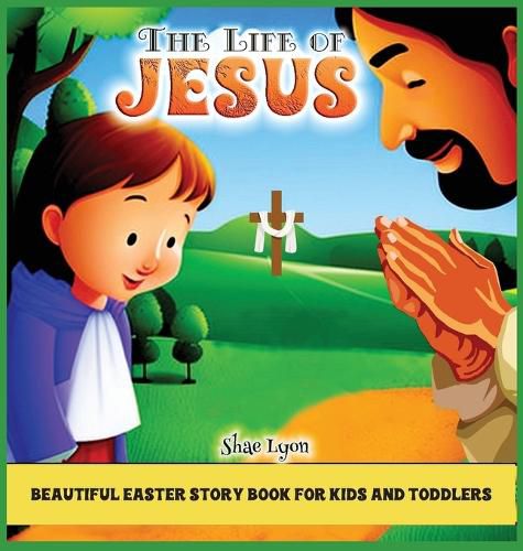 The life of Jesus