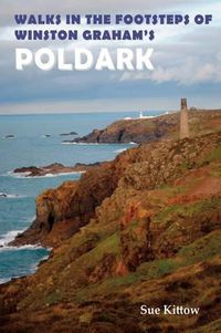 Cover image for Walks in the Footsteps of Winston Graham's Poldark
