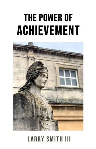 Cover image for The Power of Achievement