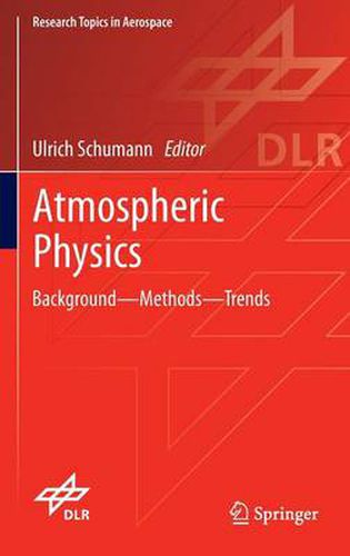 Cover image for Atmospheric Physics: Background - Methods - Trends