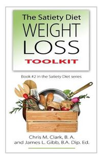 Cover image for The Satiety Diet Weight Loss Toolkit