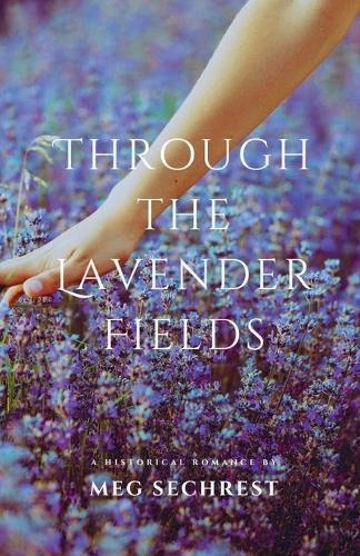 Cover image for Through the Lavender Fields