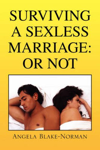 Cover image for Surviving a Sexless Marriage: Or Not