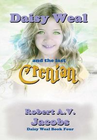 Cover image for Daisy Weal and the Last Crenian