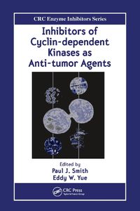 Cover image for Inhibitors of Cyclin-dependent Kinases as Anti-tumor Agents