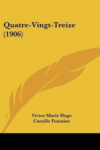 Cover image for Quatre-Vingt-Treize (1906)