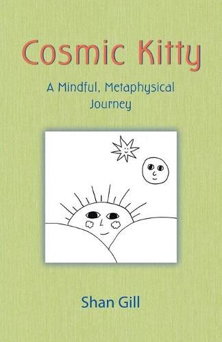 Cover image for Cosmic Kitty: A Mindful, Metaphysical Journey