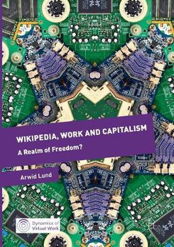 Cover image for Wikipedia, Work and Capitalism: A Realm of Freedom?