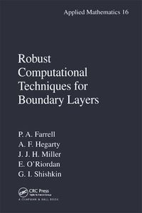 Cover image for Robust Computational Techniques for Boundary Layers