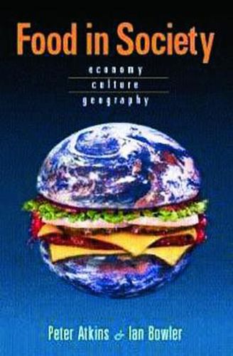 Cover image for Food in Society: Economy, Culture, Geography