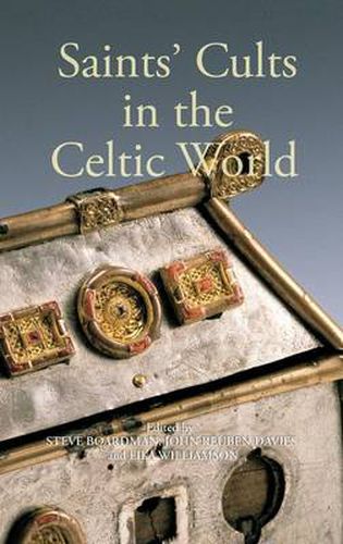 Saints' Cults in the Celtic World