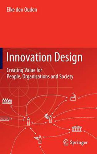 Cover image for Innovation Design: Creating Value for People, Organizations and Society