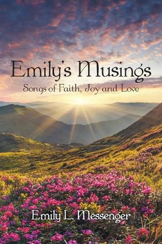 Cover image for Emily'S Musings: Songs of Faith, Joy and Love