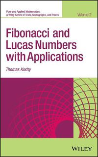 Cover image for Fibonacci and Lucas Numbers with Applications, Volume 2