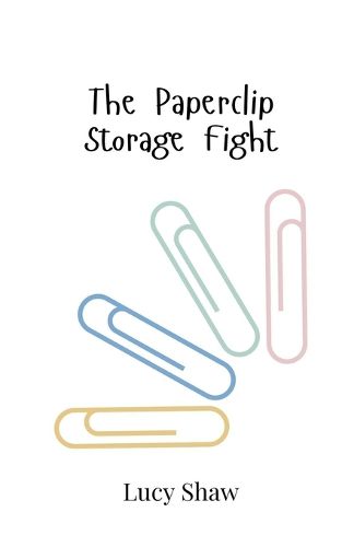 Cover image for The Paperclip Storage Fight