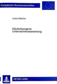 Cover image for Kaeuferbezogene Unternehmensbewertung