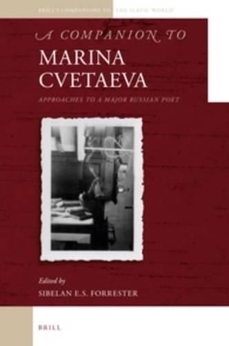 Cover image for A Companion to Marina Cvetaeva: Approaches to a Major Russian Poet
