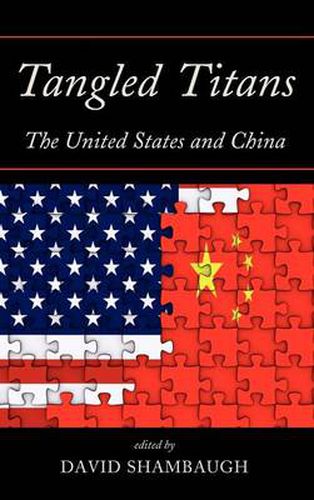 Cover image for Tangled Titans: The United States and China