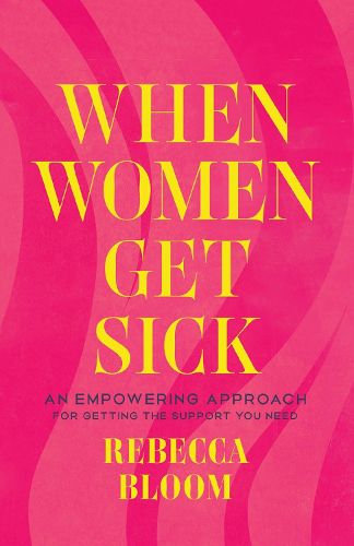 Cover image for When Women Get Sick