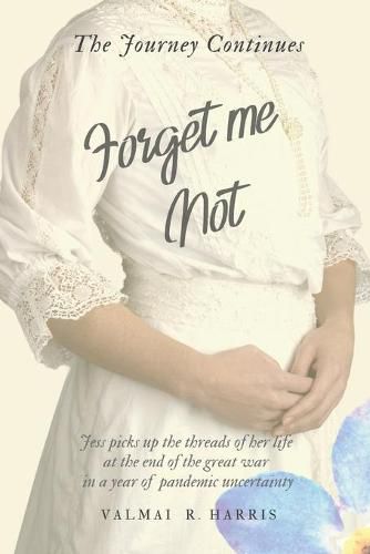 Cover image for Forget Me Not - The Journey Continues