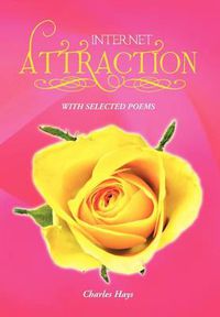 Cover image for Internet Attraction: With Selected Poems