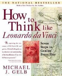 Cover image for How to Think Like Leonardo da Vinci: Seven Steps to Genius Every Day