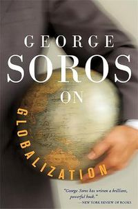 Cover image for George Soros On Globalization