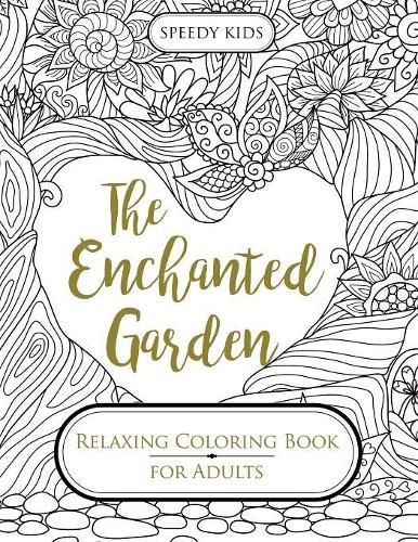 Cover image for The Enchanted Garden: Relaxing Coloring Book for Adults