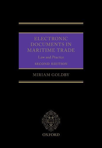 Electronic Documents in Maritime Trade: Law and Practice