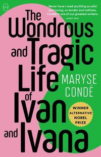 Cover image for The Wondrous and Tragic Life of Ivan and Ivana
