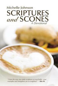 Cover image for Scriptures and Scones: A Devotional