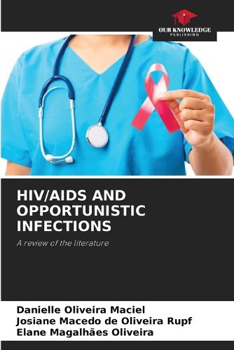 Cover image for HIV/AIDS and Opportunistic Infections