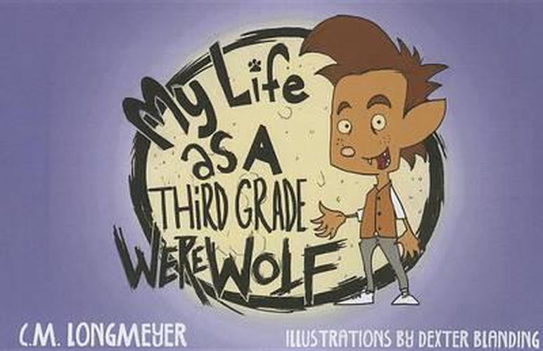 Cover image for My Life as a Third Grade Werewolf