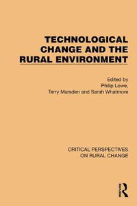 Cover image for Technological Change and the Rural Environment