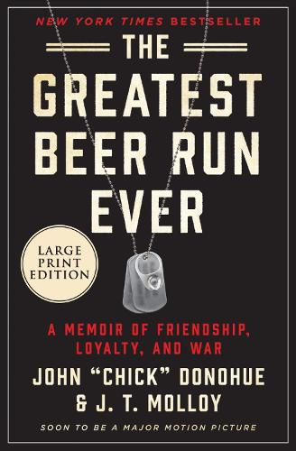 The Greatest Beer Run Ever [Large Print]