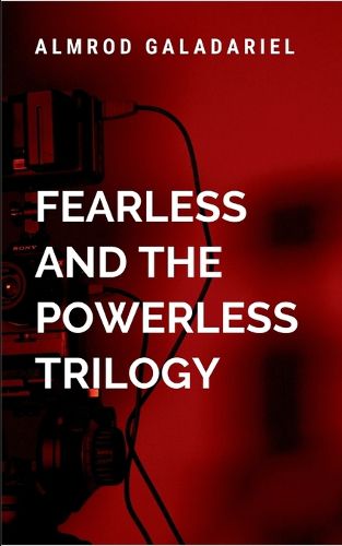 Cover image for The Fearless and The Powerless Trilogy