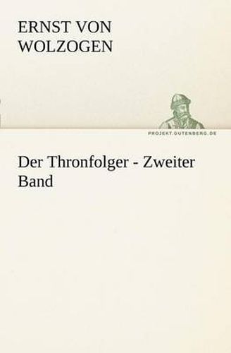 Cover image for Der Thronfolger - Zweiter Band