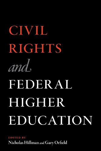 Cover image for Civil Rights and Federal Higher Education