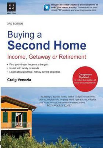 Cover image for Buying a Second Home: Income, Getaway or Retirement