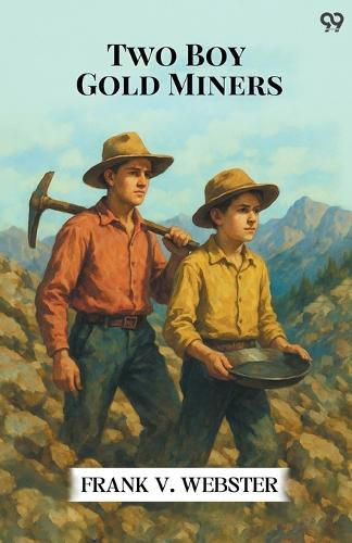 Cover image for Two Boy Gold MinersOr, Lost In The Mountains (Edition1)