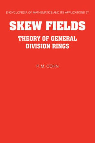 Cover image for Skew Fields: Theory of General Division Rings