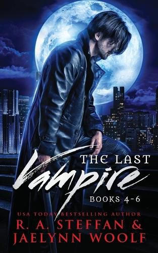 Cover image for The Last Vampire: Books 4-6