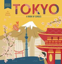 Cover image for Tokyo: A Book of Senses