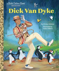 Cover image for Dick Van Dyke: A Little Golden Book Biography