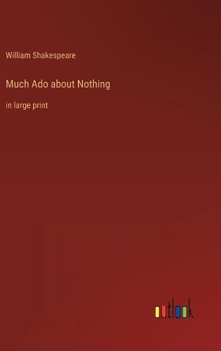 Cover image for Much Ado about Nothing