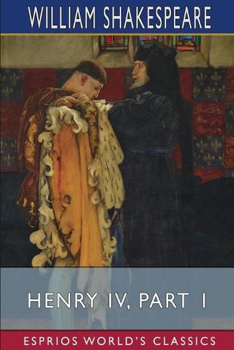 Cover image for Henry IV, Part 1 (Esprios Classics)