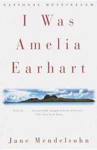 Cover image for I Was Amelia Earhart